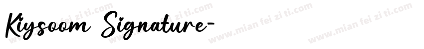 Kiysoom Signature字体转换